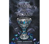Dama de humo / Lady Smoke