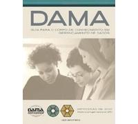 DAMA Internatio DAMA Guide to the Data Management Body of Knowledge (Tascabile)