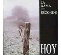 Dama Se Esconde, la - Hoy [Re-Edicion]