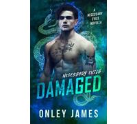 Damaged: A Necessary Evils Novella: 6 - James Onley
