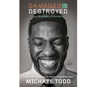 Michael Todd Damaged but Not Destroyed (Tascabile)