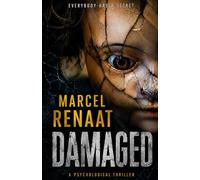 Damaged: Everybody Has a Secret