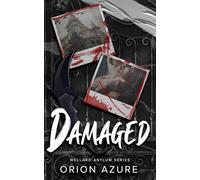 Damaged: The Wellard Asylum