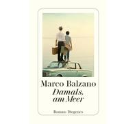 Damals, am meer - Balzano Marco