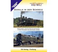 Damals in der Schweiz