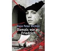 Damals war es Friedrich