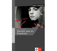 Damals war es Friedrich: Lektüre