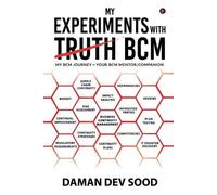 Daman Dev Sood My Experiments with Bcm (Tascabile)