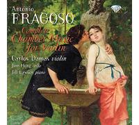 Damas, Carlos - Complete Chamber Music For Violin