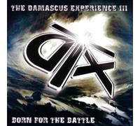 Damascus Experience - Born For The Battle