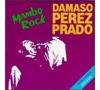 Damaso Perez Prado - Mambo Rock