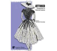 Damayanthie Eluwawal Attired: Perspectives on Historical Cost (Copertina rigida)