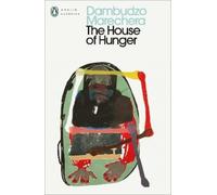 Dambudzo Marechera The House of Hunger (Tascabile) Penguin Modern Classics