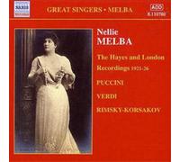 Dame Nellie Melba The Hayes and London Recordings 1921 - 26 (CD) Album
