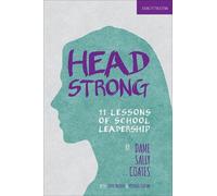 Dame Sally Coates Headstrong: 11 Lessons of School Leadership (Tascabile)