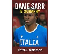 Dame Sarr Biography: Two Worlds, One Dream; The Journey of Dame Sarr