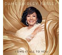 Dame Shirley Bassey - I Owe It All To You [CD]