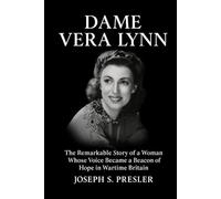 Dame Vera Lynn: The Remarkable Story of a Woman Whose Voice Became a Beacon of Hope in Wartime Britain