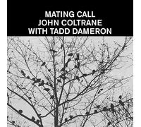Dameron, Coltrane - MATING CALL -LTD-