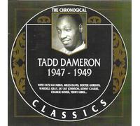 Dameron, Tadd - 1947-1949