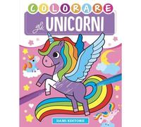 Dami Editore DME54225A Colorare - Gli Unicorni