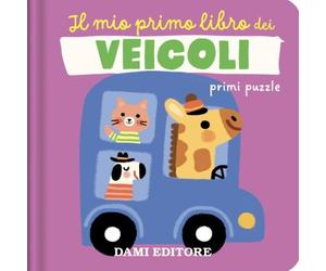 Dami Editore DME58186A Il Mio Primo Libro dei Veicoli
