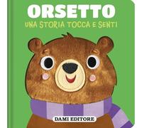 Dami Editore DME59376A Orsetto - Una Storia Tocca e Senti