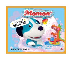 Dami Editore DME88701 Momon - È l'Ora del Bagnetto