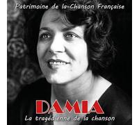 Damia - La tragédienne de la chanson (Patrimoine de la Chanson Française) - 2 CD