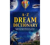 Damian Blair A-Z Dream Dictionary (Tascabile) Dream Insight