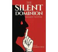 Damian Cross The Silent Dominion (Tascabile)