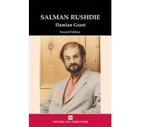 Damian Grant Salman Rushdie (Tascabile) Writers and Their Work