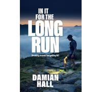 Damian Hall In It for the Long Run (Tascabile)