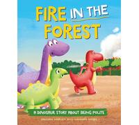 Damian Harvey A Dinosaur Story: Fire in the Forest (Copertina rigida)