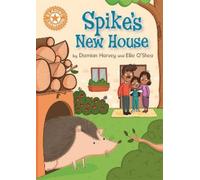 Damian Harvey Reading Champion: Spike's New House (Copertina rigida)