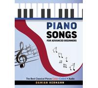 Damian Hermann Piano Songs for Advanced Beginners (Tascabile)