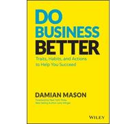Damian Mason Do Business Better (Copertina rigida)