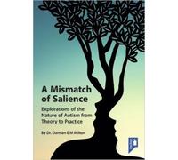 Damian Milton A Mismatch of Salience (Tascabile)