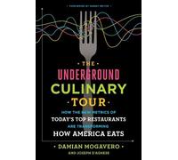 Damian Mogavero Joseph D'Agnese The Underground Culinary Tour (Copertina rigida)