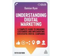 Damian Ryan Understanding Digital Marketing (Tascabile)