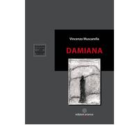 Damiana. Con CD-Audio - Muscarella Vincenzo