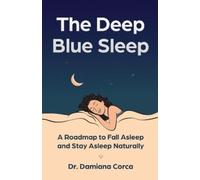 Damiana Corca The Deep Blue Sleep (Tascabile)