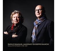 Damiani Paolo / Bianchi Massimo Giuseppe - Dall'ovunque Che Sei - Cd