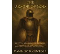 Damiano B Centola The Armor of God (Tascabile)
