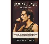 DAMIANO DAVID BIOGRAPHY: The Journey of a Passionate Musician Who Defied Expectations and Created His Own Sound