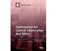 Damiano Rotondo Guillermo Valencia-Palomo F Optimization for Control (Tascabile)