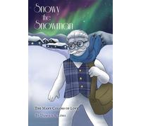 Damien A Lima Snowy the Snowman (Tascabile)