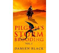 Damien Black Pilgrim's Storm Brooding Volume 1 (Tascabile)