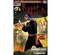 Damien Casey Robot Ninja (Tascabile)