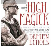 Damien Echols A Course in High Magick (CD)
